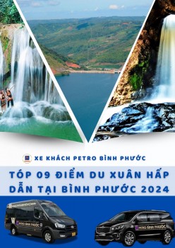 Tóp 09 điểm du xuân hấp dẫn trại Bình Phước năm 2024